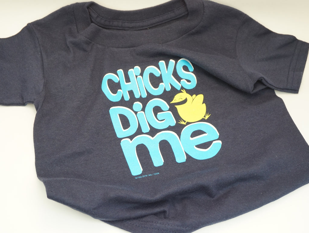 Chicks Dig Me Shirt